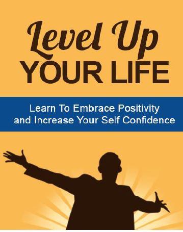 Level Up Your Life
